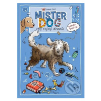 Mister Dog: Môj tajný denník - Sabine Zett - kniha z kategorie Beletrie pro děti