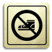 Accept Piktogram "zákaz vstupu v obuvi" (80 × 80 mm) (zlatá tabulka - černý tisk)