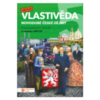 Hravá vlastivěda 5 - Novodobé české dějiny - pracovní sešit - Adriena Binková