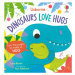 Dinosaurs Love Hugs Usborne Publishing