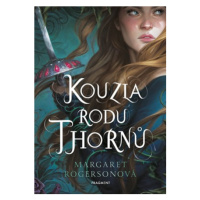 Kouzla rodu Thornů | Pavla Kubešová, Margaret Rogersonová