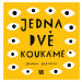 Jedna dvě - Koukáme