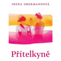 Přítelkyně (Defekt) - Irena Obermannová