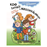 Kdo zatočí s Naschválníkem - Ludmila Bakonyi Selingerová