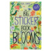 The Big Sticker Book of Blooms - Yuval Zommer - kniha z kategorie Pro děti