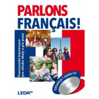 Parlons français! - učebnice a 2 audio CD Nakladatelství LEDA