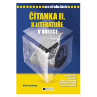 Čítanka II. k Literatuře v kostce pro SŠ Fragment