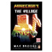 Minecraft: The Village - Max Brooks - kniha z kategorie Fantasy