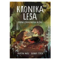 Kronika lesa - Případ ztracených ježků