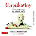 Garpíškoviny - Barbara Nesvadbová - audiokniha