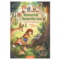 Kamarádi z Medového lesa - Králíčci v ohrožení - Andrea Schütze, Carola Sieverding (Ilustrátor) 