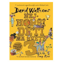Nejhorší děti na světě 3 - David Walliams, Tony Ross