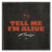 All Time Low: Tell Me I'm Alive - CD