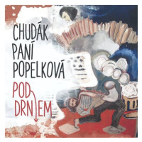 Chudák paní Popelková: Pod drnem