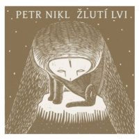 Žlutí lvi - Petr Nikl