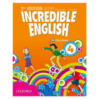 Incredible English 4 (New Edition) Coursebook Oxford University Press
