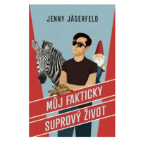 Můj fakticky suprový život