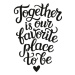 Ilustrace " Together is our favorite place to be" poster, Viktoriia Hrypas, (40 x 40 cm)