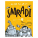 Smradi 5 - Aaron Blabey