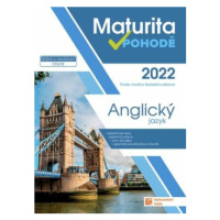 Maturita v pohodě - Anglický jazyk 2022