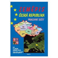 Zeměpis - Česká republika, pracovní sešit pro 2. stupeň ZŠ a ZŠ praktické - Kortus F., Teplý F.