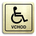 Accept Piktogram "vchod pro invalidy" (80 × 80 mm) (zlatá tabulka - černý tisk)