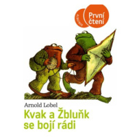 Kvak a Žbluňk se bojí rádi | Arnold Lobel, Eva Musilová