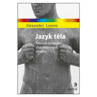 Jazyk těla - Alexander Lowen