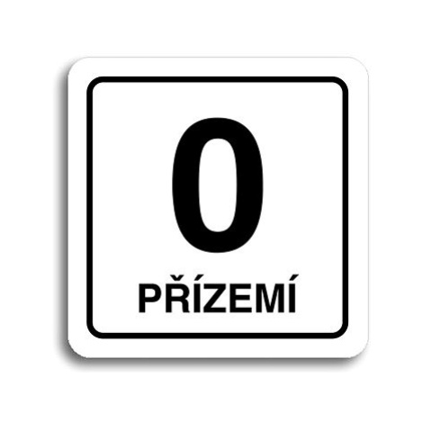 Accept Piktogram "přízemí" (80 × 80 mm) (bílá tabulka - černý tisk)