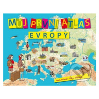 Můj první atlas Evropy (aneb putování Vítka a Štěpánky) - kniha z kategorie Atlasy