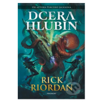 Dcera hlubin - Rick Riordan - kniha z kategorie Sci-fi, fantasy a komiksy