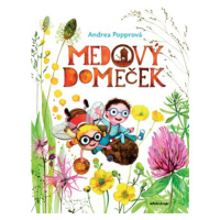 Medový domeček  | Andrea Popprová, Andrea Popprová