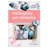 Háčkujeme pro miminka - kniha z kategorie Ruční práce