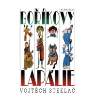 Boříkovy lapálie | Adolf Born, Vojtěch Steklač