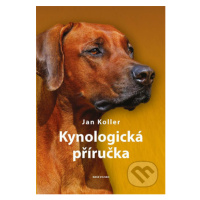 Kynologická příručka - Jan Koller - kniha z kategorie Chov zvířat