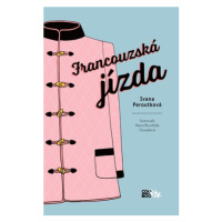 Francouzská jízda | Ivana Peroutková, Alena Oswaldová