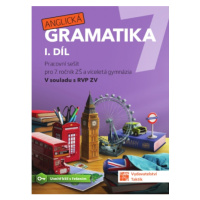 Anglická gramatika 7 - 1. díl TAKTIK International, s.r.o