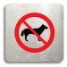 Accept Piktogram "zákaz vstupu se psem" (80 × 80 mm) (stříbrná tabulka - barevný tisk bez rámečk