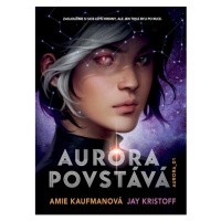 Aurora povstává