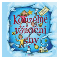 Kouzelné vánoční sny - Zuzana Pospíšilová, Drahomír Trsťan