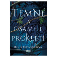 Temné a osamělé prokletí