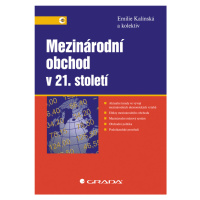 E-kniha: Mezinárodní obchod v 21. století od Kalínská Emílie