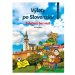 Výlety po Slovensku - S deťmi i bez nich Lindeni