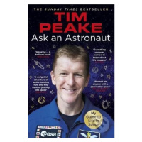 Ask an Astronaut (My Guide to Life in Space) - Tim Peake - kniha z kategorie Naučné knihy