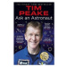 Ask an Astronaut (My Guide to Life in Space) - Tim Peake - kniha z kategorie Naučné knihy