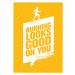 Ilustrace Running Looks Good On You, subtropica, 26.7 × 40 cm