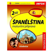 Španělština 2 maturitní příprava - učebnice