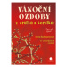 Vánoční ozdoby z drátků a korálků, Šuchmannová Ivona