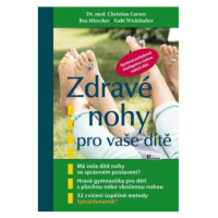 Zdravé nohy pro vaše dítě