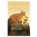 Kroniky Světakraje I. - Cesta za tajemný Hvozd - Paul Stewart, Chris Riddell